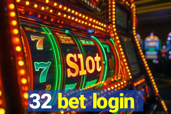 32 bet login